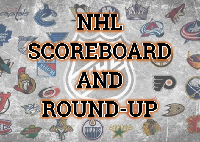 NHL ROUND-UP AND SCORES