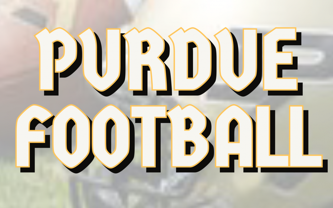 PURDUE FOOTBALL: BIG 10 SCHEDULE SET WITH USC AND UCLA