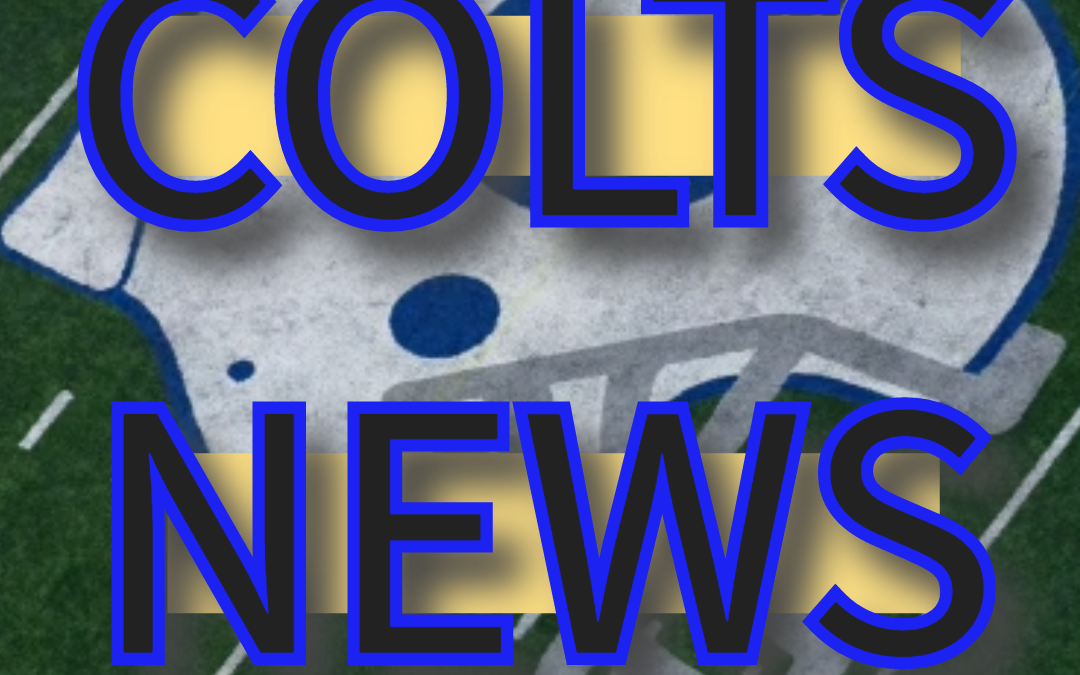 COLTS NEWS AND NOTES